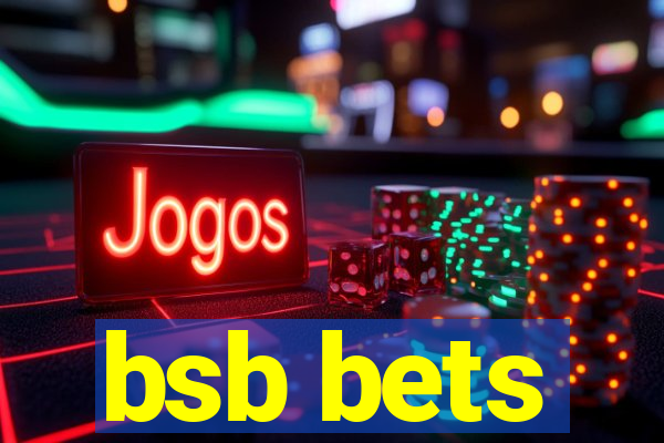 bsb bets